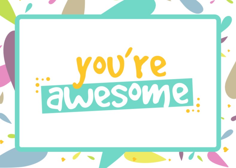 You're Awesome